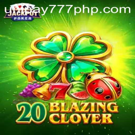 Unlocking the Excitement of 20BlazingClover: A Journey Through Gaming Adventures