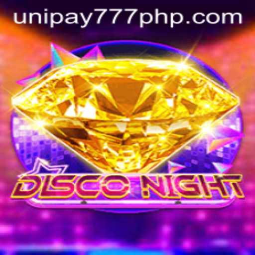 Dive into the World of DiscoNight with UNIPAY 777