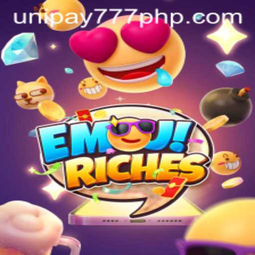 Unlock the World of EmojiRiches with UNIPAY 777: A Complete Guide