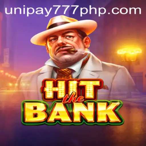 HitTheBank: Revolutionizing Gaming with UNIPAY 777