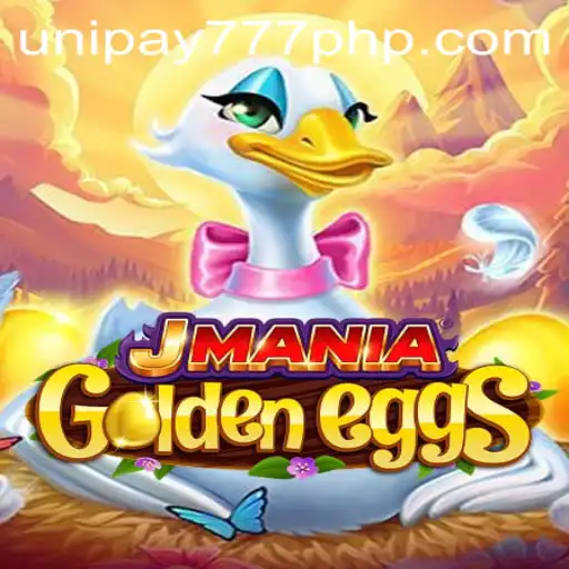 Exploring the Exciting World of JManiaGoldenEggs: A Dive into the Game and UNIPAY 777