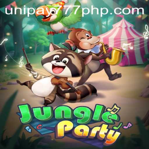 Explore the Thrilling World of JungleParty with UNIPAY 777