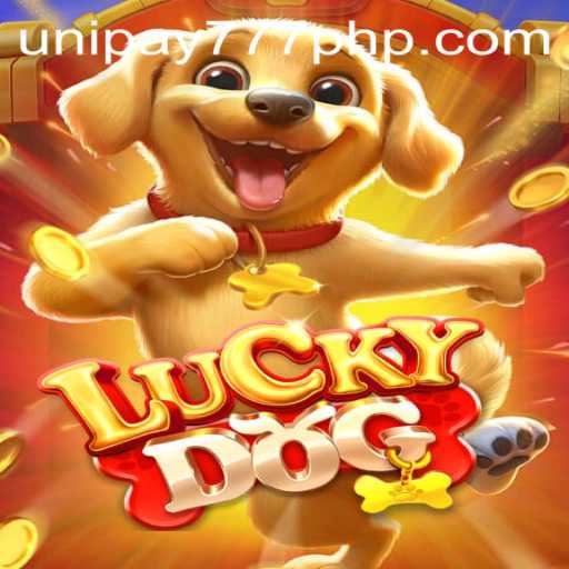 Discover the Thrills of LuckyDog: A Comprehensive Guide to Playing with UNIPAY 777