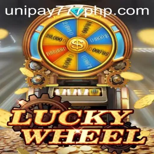 Unveiling the Excitement of LuckyWheel and the Magic of UNIPAY 777