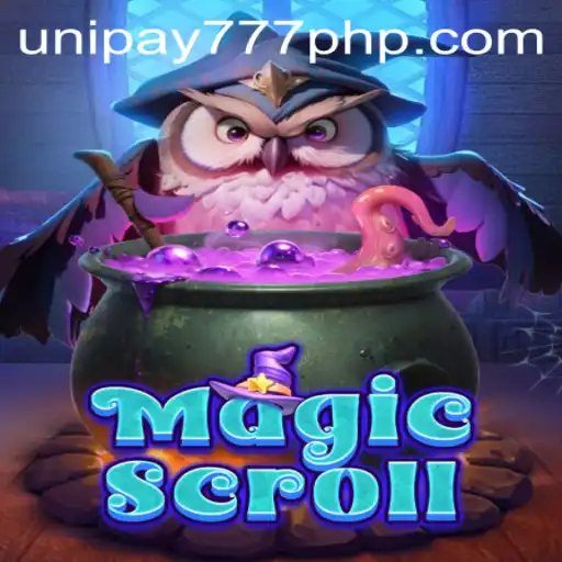 Exploring the Enchanting World of MagicScroll and UNIPAY 777