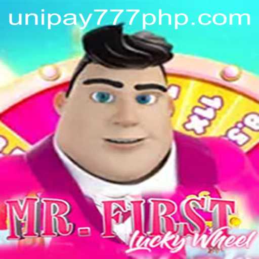 Dive into the World of MrFirstLuckyWheel: Unveiling the Magic of UNIPAY 777