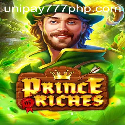 Unveiling the Fascinating World of PrinceOfRiches with UNIPAY 777
