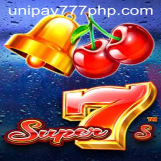 Discover the Excitement of Super7s and Unipay 777