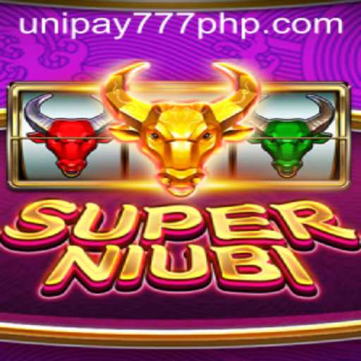 Exploring the Exciting World of SuperNiubi: A Journey Through UNIPAY 777