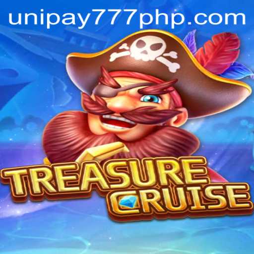 Embark on the Thrilling Adventure: Exploring TREASURECRUISE with UNIPAY 777