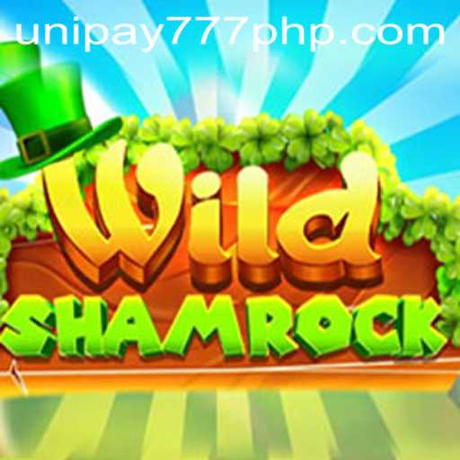 Explore the Thrilling World of WildShamrock with UNIPAY 777